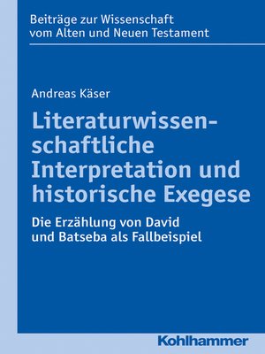 cover image of Literaturwissenschaftliche Interpretation und historische Exegese
